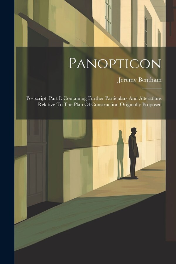 Panopticon by Jeremy Bentham, Paperback | Indigo Chapters