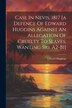 Case In Nevis 1817 [a Defence Of Edward Huggins Against An Allegation Of Cruelty To Slaves. Wanting Sig. A2-b1] by Edward Huggings, Paperback