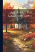 All About The Salvation Army, Paperback | Indigo Chapters