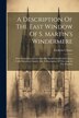 A Description Of The East Window Of S. Martin's Windermere by Frederic Clowes, Paperback | Indigo Chapters