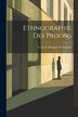 Ethnographie Des Prisons by L -A -A Marquet de Vasselot, Paperback | Indigo Chapters