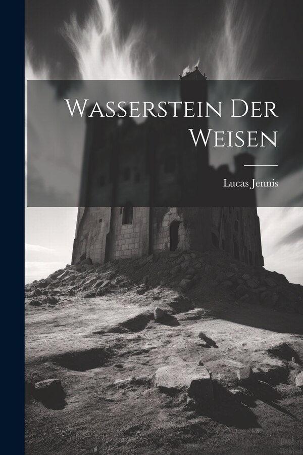 Wasserstein Der Weisen by Lucas Jennis, Paperback | Indigo Chapters