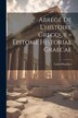 Abrégé De L'histoire Grecque = Epitome Historiae Graecae by Louis Humbert, Paperback | Indigo Chapters