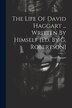 The Life Of David Haggart, Paperback | Indigo Chapters