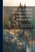 Die Goldene Schmiede Des Konrad Von Würzburg, Paperback | Indigo Chapters