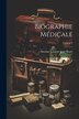 Biographie Médicale; Volume 2 by Antoine Laurent Jessé Bayle, Paperback | Indigo Chapters