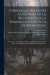 Chroniques Relatives À L'histoire De La Belgique Sous La Domination Des Ducs De Bourgogne by Jean Brandon, Paperback | Indigo Chapters