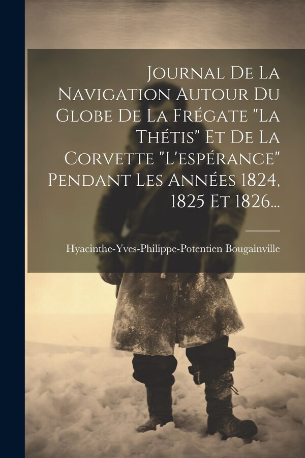 la Thétis by Hyacinthe-Yves-Philippe Bougainville, Paperback | Indigo Chapters
