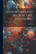 Microscopes And Microscopic Accessories by Carl Zeiss (Firm 1846), Paperback | Indigo Chapters