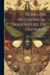 Notes On Neotropical Dragonflies Or Odonata by Edward Bruce Williamson, Paperback | Indigo Chapters