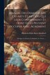 Manuel Des Demoiselles Ou Arts Et Métiers Qui Leur Conviennent Et Dont Elles Peuvent S'occuper Avec Agrément by Élisabeth-félicie Bayle-mouillard