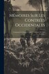 Mémoires Sur Les Contrées Occidentales by Anonymous, Paperback | Indigo Chapters