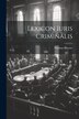 Lexicon Iuris Criminalis by Thomas Hayme, Paperback | Indigo Chapters