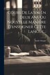 Cours De Latin En Deux Ans Ou Nouvelle Manière D'enseigner Cette Langue. by Antide Mangin, Paperback | Indigo Chapters