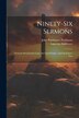 Ninety-six Sermons by Lancelot Andrewes, Paperback | Indigo Chapters