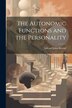 The Autonomic Functions and the Personality by Edward John Kempf, Paperback | Indigo Chapters