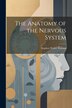 The Anatomy of the Nervous System by Stephen Walter Ranson, Paperback | Indigo Chapters