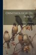 Ornithologie Du Perou by Ladislas Taczanowski, Paperback | Indigo Chapters