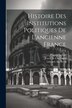 Histoire des Institutions Politiques De L'ancienne France by Fustel de Coulanges, Paperback | Indigo Chapters