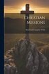 Christian Missions by Mead and Company Dodd, Paperback | Indigo Chapters