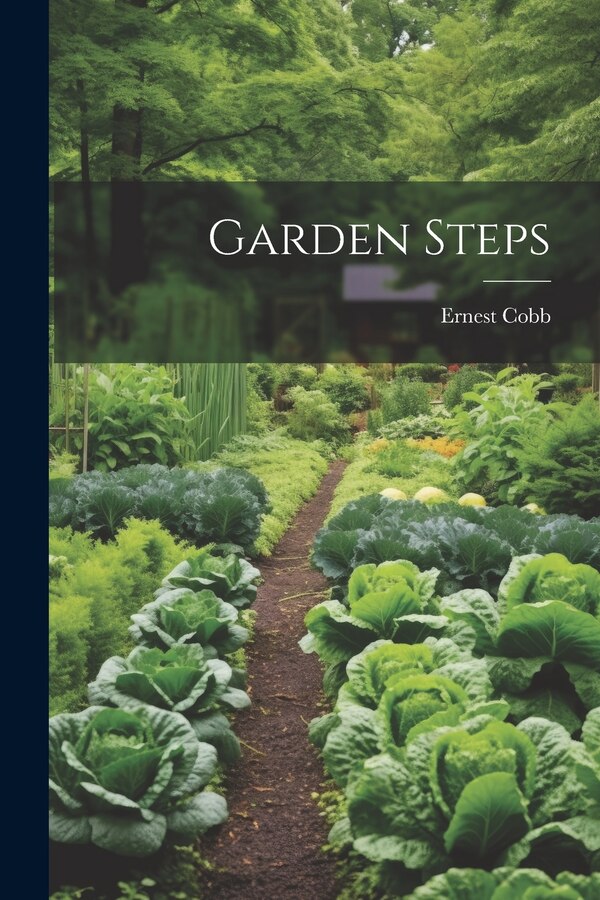 Garden Steps by Ernest Cobb, Paperback | Indigo Chapters