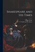 Shakespeare and his Times by Nathan Drake, Paperback | Indigo Chapters
