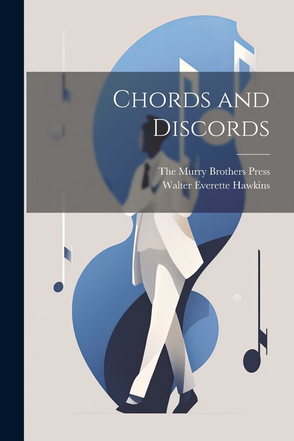 Chords and Discords by Walter Everette Hawkins, Paperback | Indigo Chapters