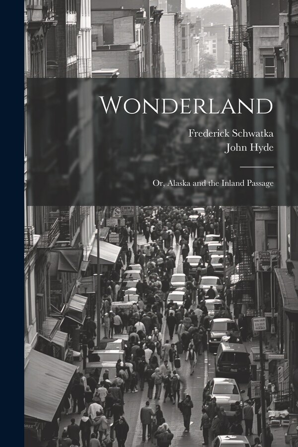 Wonderland by John Hyde, Paperback | Indigo Chapters