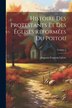 Histoire Des Protestants Et Des Églises Réformées Du Poitou; Volume 2 by Auguste-François Lièvre, Paperback | Indigo Chapters
