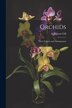 Orchids by L Upcott Gill, Paperback | Indigo Chapters