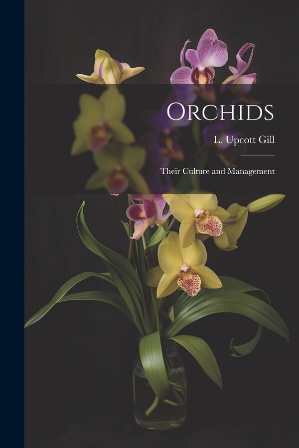 Orchids by L Upcott Gill, Paperback | Indigo Chapters