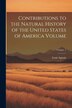 Contributions to the Natural History of the United States of America Volume; Volume 1 by Louis Agassiz, Paperback | Indigo Chapters