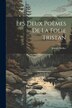 Les deux poèmes de La folie Tristan by Joseph Bédier, Paperback | Indigo Chapters