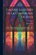 Galerie illustrée de la Compagnie de Jésus by Alfred Hamy, Paperback | Indigo Chapters