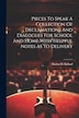 Pieces To Speak A Collection Of Declamations And Dialogues For School And Home With Helpful Notes As To Delivery by Harlan H Ballard, Paperback