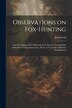 Observations on Fox-hunting by John Cook, Paperback | Indigo Chapters