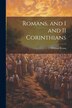 Romans and I and II Corinthians by William Evans, Paperback | Indigo Chapters
