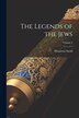 The Legends of the Jews; Volume 3 by Henrietta Szold, Paperback | Indigo Chapters