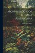 Morphology of Thismia Americana by Norma Etta Pfeiffer, Paperback | Indigo Chapters