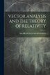 Vector Analysis and the Theory of Relativity by Ma Francis D Murnaghan, Paperback | Indigo Chapters