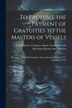 To Prohibit the Payment of Gratuities to the Masters of Vessels by United States Congress House Commi, Paperback | Indigo Chapters