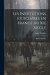 Les Institutions Judiciaires En France Au Xie Siècle by Louis Halphen, Paperback | Indigo Chapters