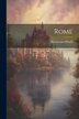 Rome by Bartolomeo Pinelli, Paperback | Indigo Chapters