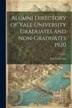 Alumni Directory of Yale University Graduates and Non-graduates 1920, Paperback | Indigo Chapters