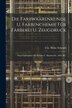 Die Farbwaarenkunde U. Farbenchemie Für Färberei U. Zeugdruck by Chr Heinr Schmidt, Paperback | Indigo Chapters
