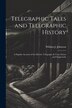 Telegraphic Tales and Telegraphic History by William J Johnston, Paperback | Indigo Chapters