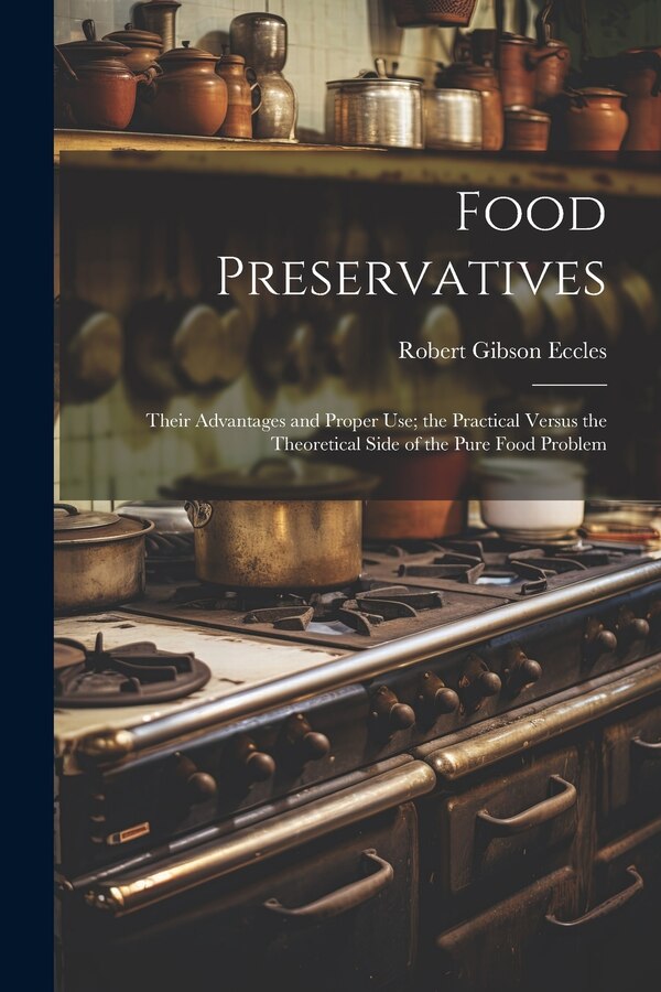 Food Preservatives by Robert Gibson Eccles, Paperback | Indigo Chapters