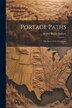 Portage Paths by Archer Butler Hulbert, Paperback | Indigo Chapters