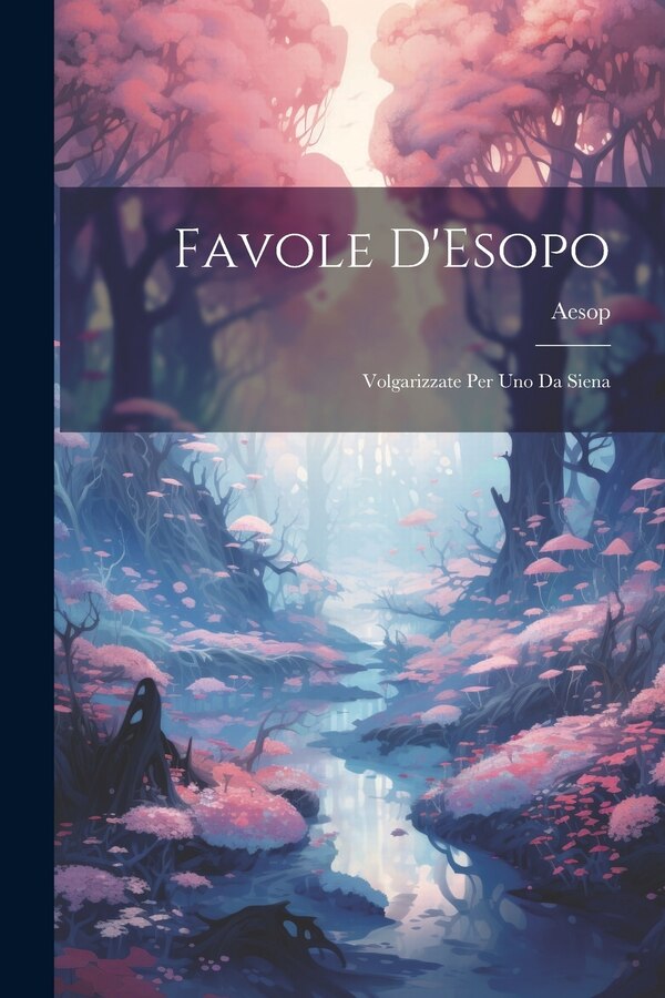 Favole D'Esopo by Aesop Aesop, Paperback | Indigo Chapters
