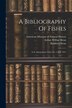 A Bibliography Of Fishes by Bashford Dean, Paperback | Indigo Chapters